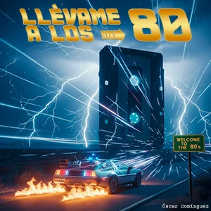 Llévame a los 80